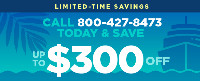 Call 800-427-8473 and save up to an additional $300 off.